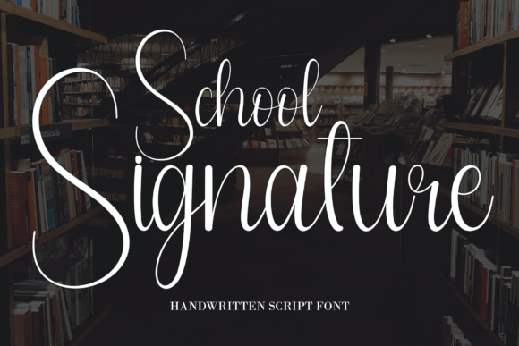 Boost Engagement With School Signature Handwritten Font
