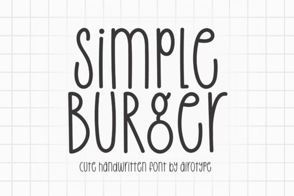 Simple Burger: A Handwritten Typeface for Warm Editorial Design