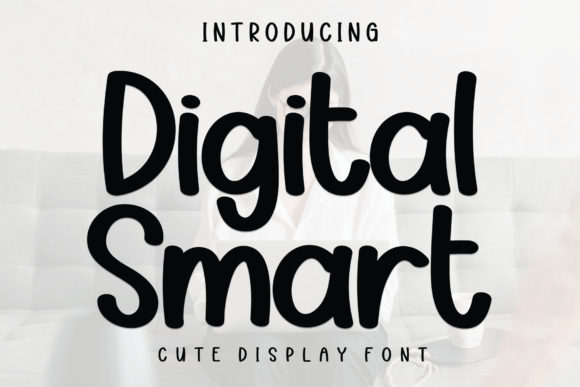 Upgrade Your Brand Identity With Digital Smart Typeface